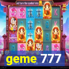 geme 777